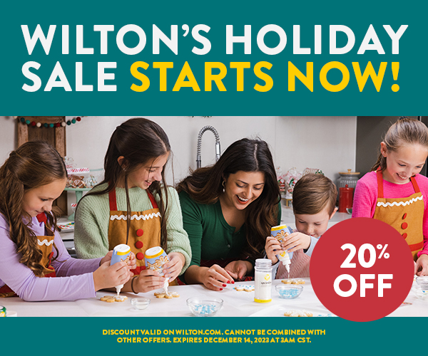 Save 20% When You Shop Wilton's Holiday Sale Now Through 12/13